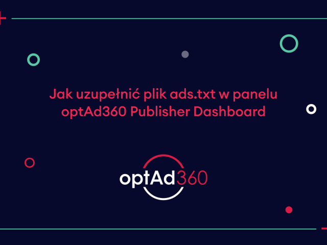 Jak uzupełnić plik ads.txt w panelu optAd360 Publisher Dashboard